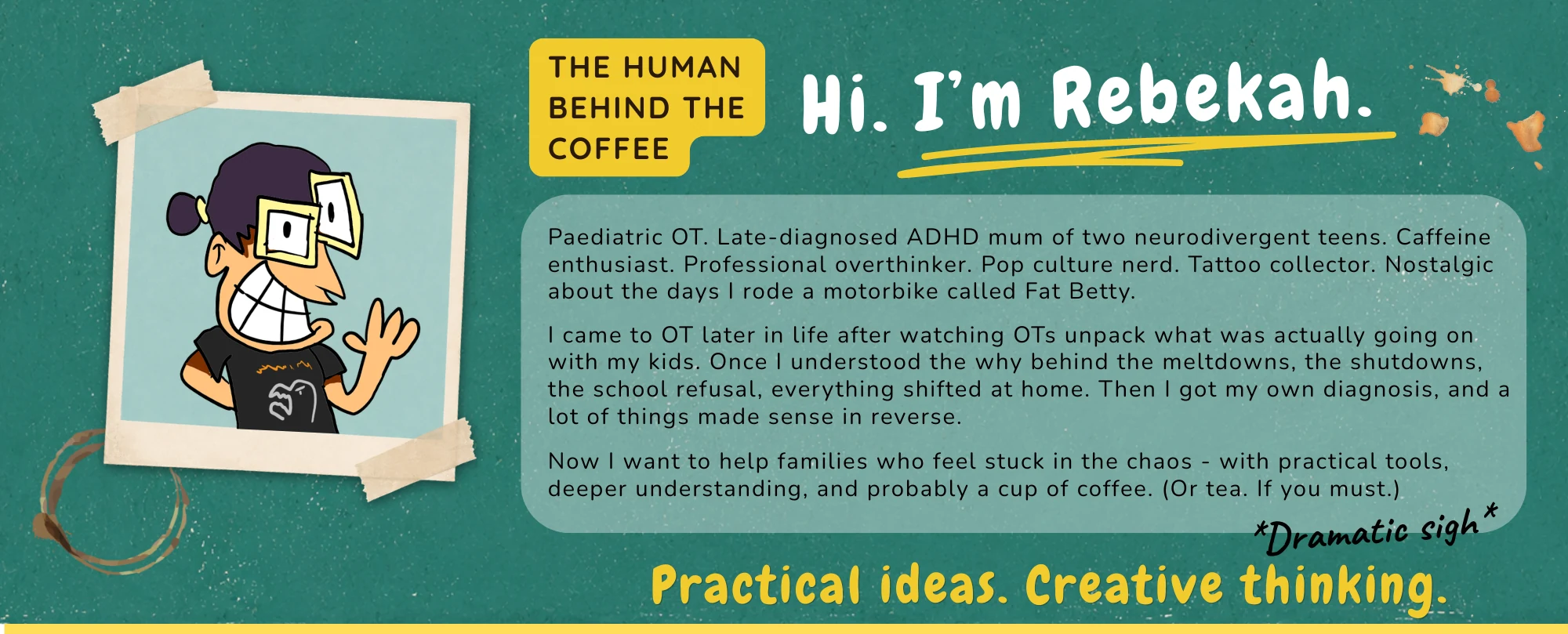 Hi, I'm Rebekah — paediatric OT, parent of two neurodivergent teens. Practical ideas. Creative thinking.